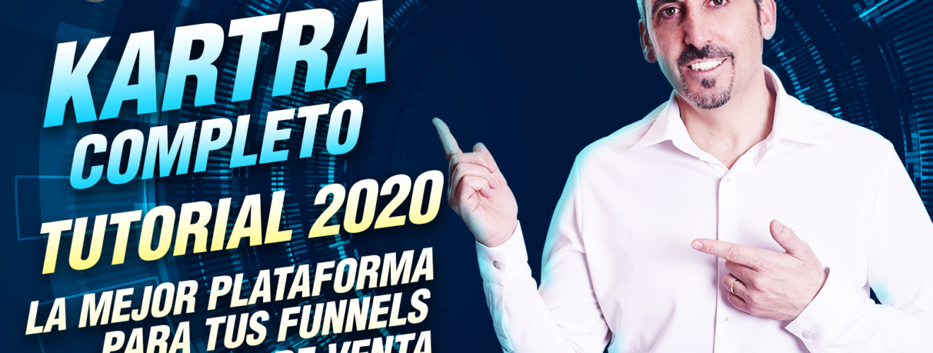 Tutorial KARTRA en español COMPLETO y FÁCIL [mejor plataforma para crear funnel de ventas 2020]