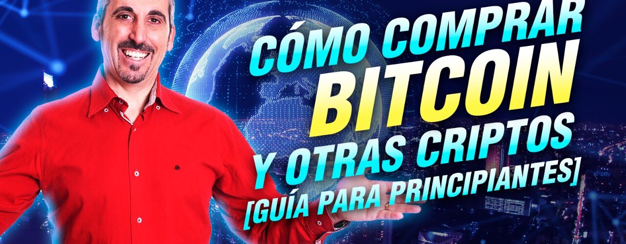 Cómo comprar bitcoin y otras criptomonedas