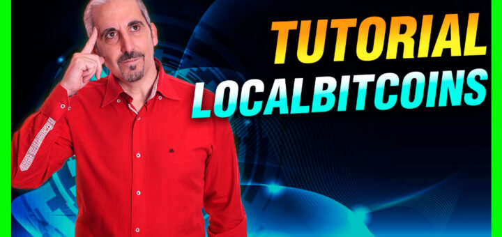 Tutorial LOCALBITCOINS Completo | ✔️ Cómo Comprar bitcoin FÁCIL PASO A PASO
