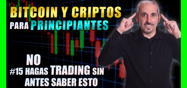 Cómo Hacer TRADING con Criptomonedas DESDE CERO 🤑Curso de BITCOIN y Criptomonedas Para PRINCIPIANTES