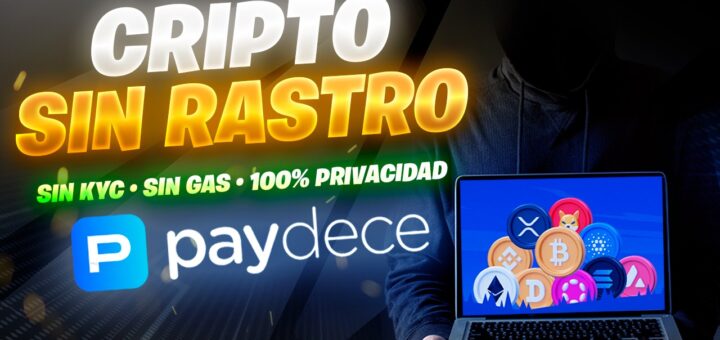 🔥PAYDECE 2025 (CUEVA) Compra CRIPTOS con PRIVACIDAD TOTAL 🚫 Sin Rastro, Sin Gas y Sin Complicaciones