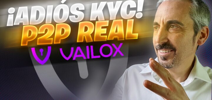 ADIÓS KYC Compra Cripto P2P con PRIVACIDAD REAL 🔐 Tutorial VAILOX Paso a Paso ✅​