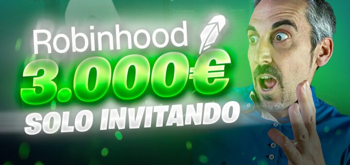 🚨 Robinhood REGALA hasta 3.000€ 😱 Cómo Ganar 30€–100€ por Invitar Amigos Paso a Paso ✅​